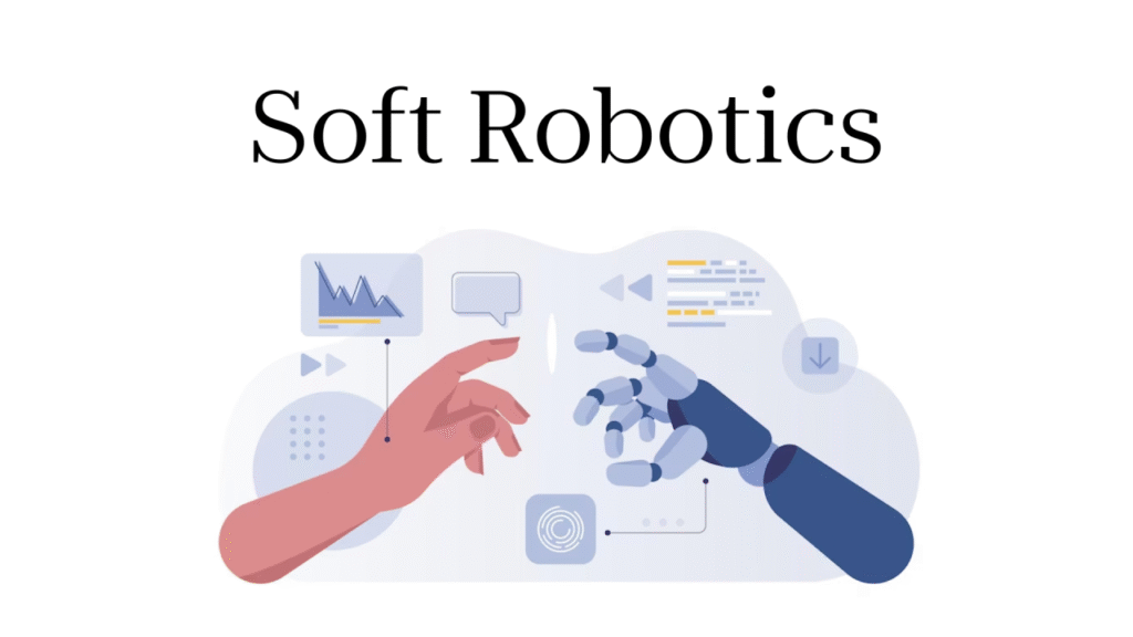 Soft Robotics
